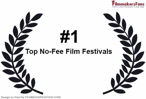 The Top No Fee Film Festivals